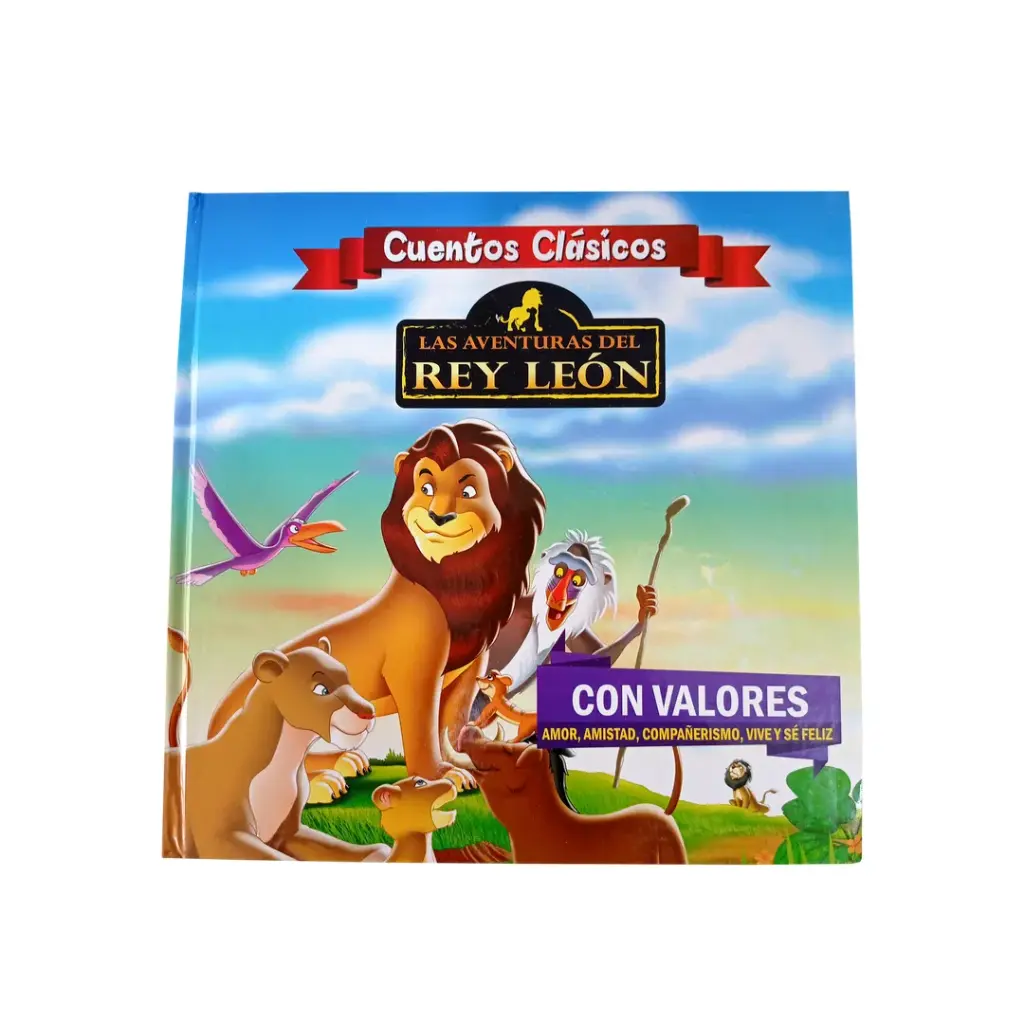 LAS AVENTURAS DEL REY LEON - CUENTOS CLÁSICOS CON VALORES