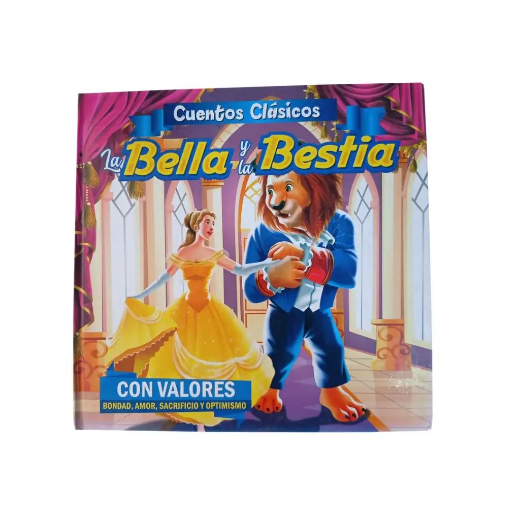 LA BELLA Y LA BESTIA - CUENTOS CLÁSICOS CON VALORES